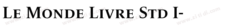 Le Monde Livre Std I字体转换